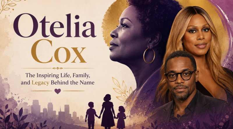 Otelia Cox feature image showing an elegant family-inspired portrait design highlighting her life, legacy, and connection to Laverne Cox and M Lamar.